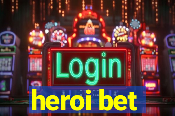 heroi bet